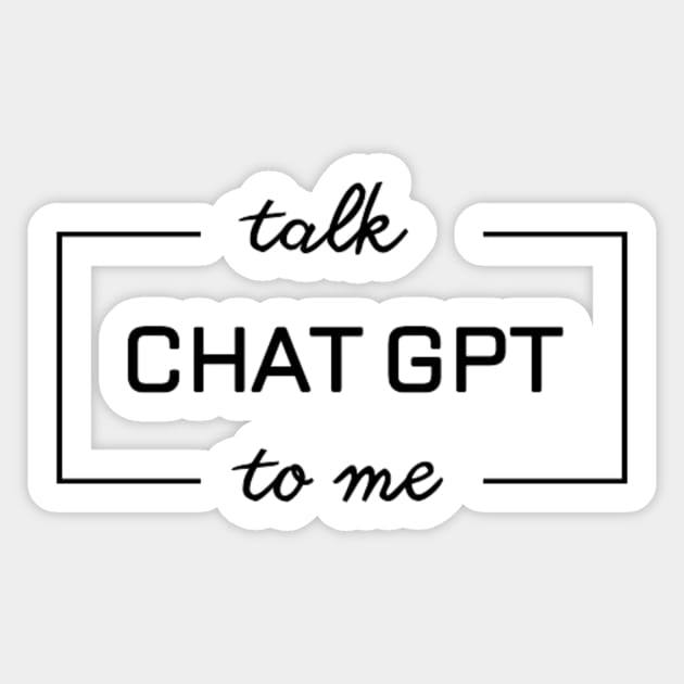 Talk Chat GPT To Me Sticker by Switch-Case